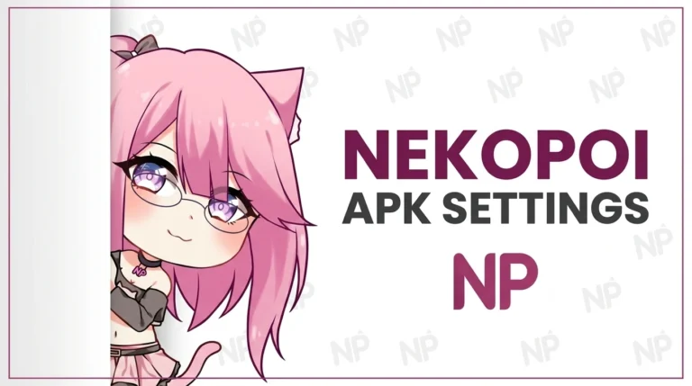 Nekopoi APK Settings 2026 Guide