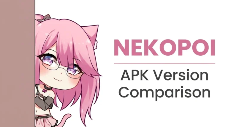 Nekopoi APK Version Comparison