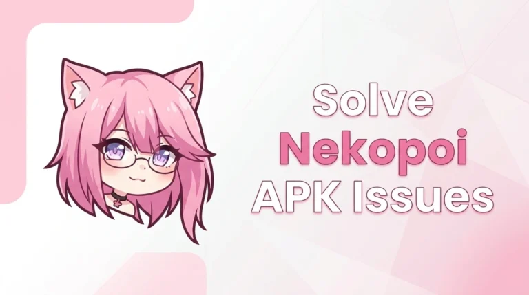 Solve Nekopoi APK Issues
