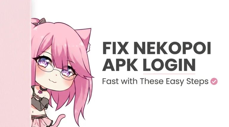 Fix Nekopoi APK Login Fast with These Easy Steps