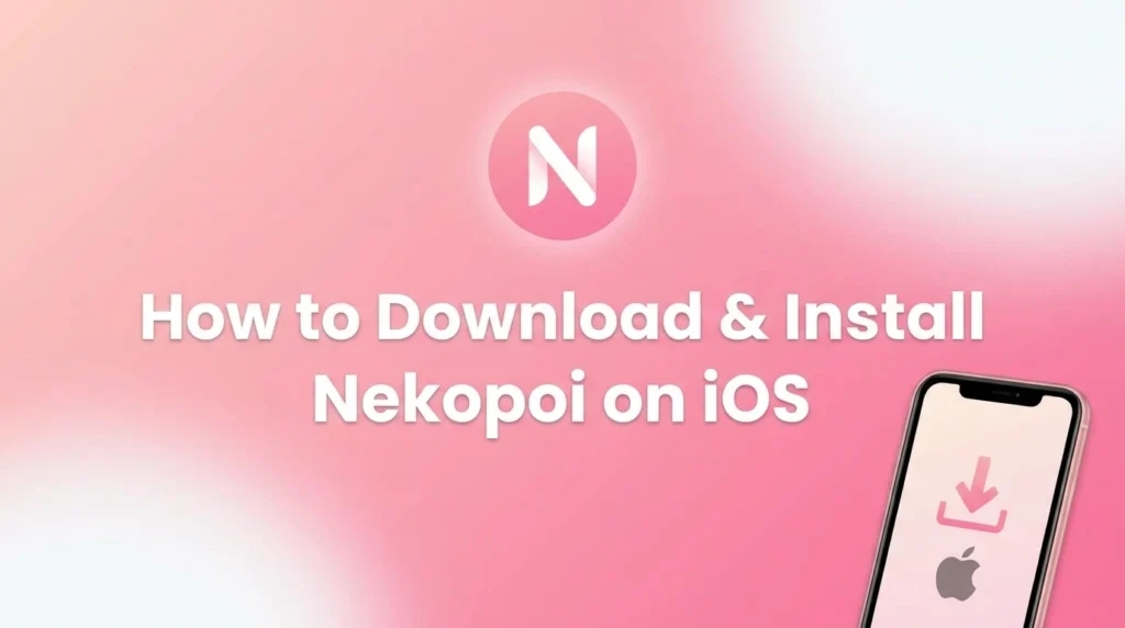 How to Download & Install Nekopoi on iOS